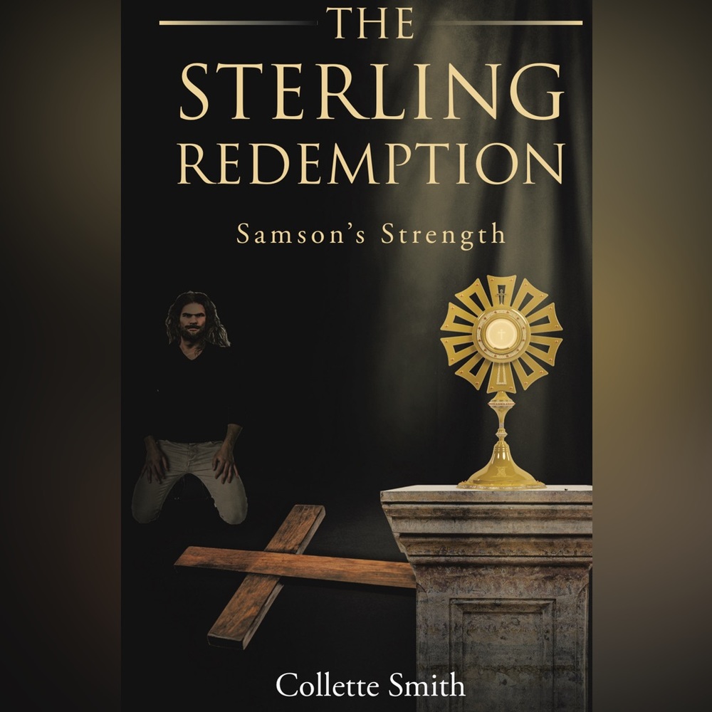 The Sterling Redemption: Samson’s Strength - Picture 2 of 2